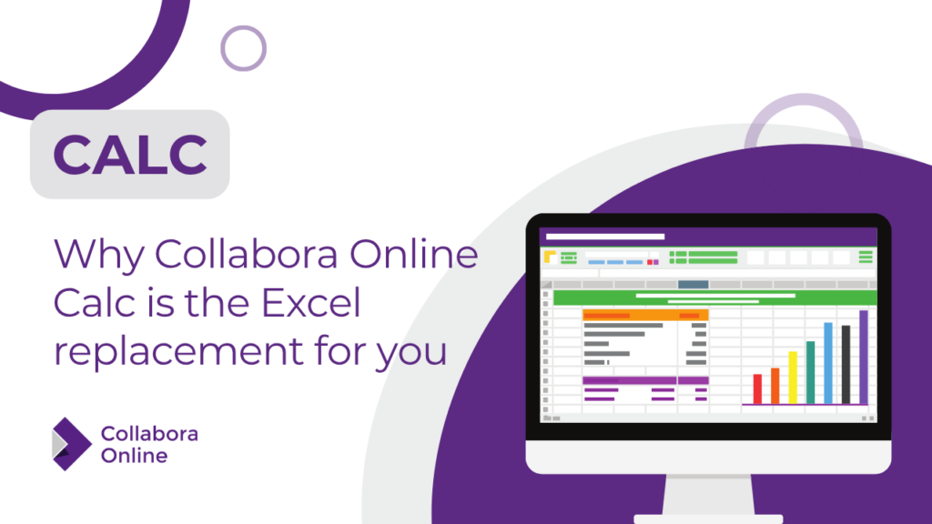 Why Collabora Online Calc is the Excel Replacement For You
